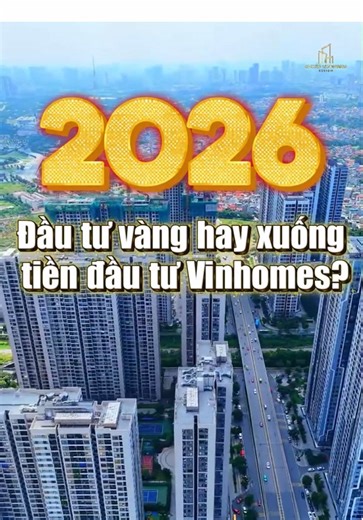 2026, dòng tiền đứng trước hai lựa chọn: vàng để giữ giá trị hay Vinhomes để tìm tăng trưởng dài hạn. Không có kênh đầu tư hoàn hảo – chỉ có chiến lược phù hợp với khẩu vị rủi ro của bạn.#Review #viralvideo #xuhuongtiktok #xuhuong