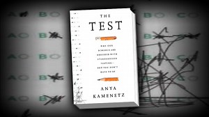 Is ‘The Test’ failing American schools?
