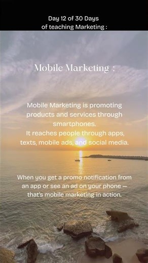 Mobile Marketing Explained in 30 Seconds 🔥 | Reach Customers Anywhere (Day 12)