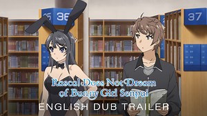 The English dub of Rascal Does Not Dream of Bunny Girl Senpai is streaming now on Crunchyroll! 🐰 | Rascal Does Not Dream