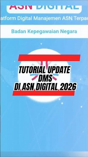Tutorial on updating DMS in ASN Digital 2026 #asndigital #asnpppk #asn #myasn #ekinerja