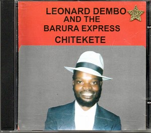 Leonard Dembo & Barura Express - Chitekete