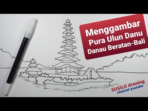 Menggambar PURA ULUN DANU BRATAN, Danau Beratan Bali || Menggambar Pemandangan Pulau Bali