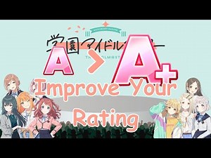 Gakuen idolmaster Basic Guide? Improve Your Rating