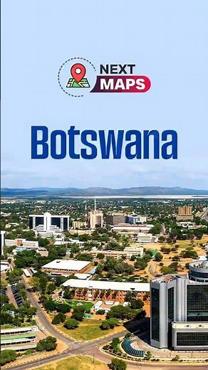 Botswana: Where Deserts Meet Deltas and Debate | NEXT MAPS