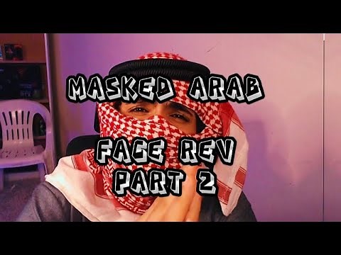 Masked Arab Legit Face Reveal Part 2