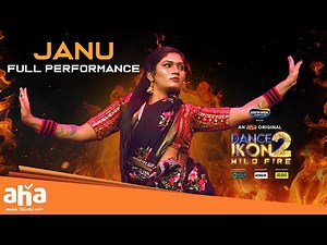Janu Full Dance Performance | Dance Ikon 2 WildFire | Watch Now on aha