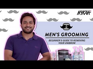 Beginner's Guide To Unibrows | Men's Grooming Series Ft. Veer Rajwant Singh | Nykaa
