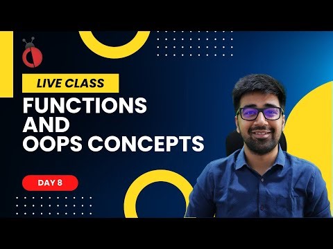[Live] DAY 08 - Functions and OOPS Concepts in Python | 14+ days live classes