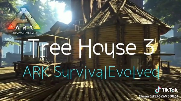 ARK Survival Evolved: 树屋建造指南