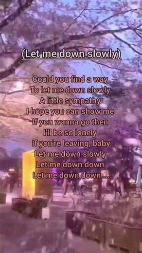 Let me down slowly#lyricalstatus#youtubeshorts#trendingshorts#song#songlyrics#viralshort#music