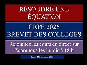 RÉSOLUTION D'EQUATIONS EN TROISIÈME ET AU CRPE