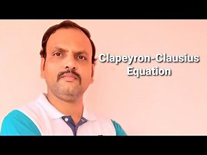 Clapeyron Clausius Equation //Clausius-Clapeyron equation