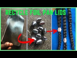 Papear craft | make beads for braids from aluminum foil pan lids #paperbeads