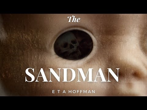 The Sandman by E T A Hoffman