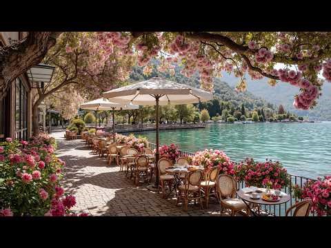 Italian Morning Café Jazz Ambience ☕Chill Bossa Nova Guitar & Outdoor Jazz Music for a Peaceful Mood