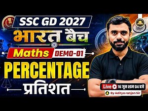 SSC GD 2027 || Bharat Batch || SSC GD Maths Demo 01 || Maths Percentage || By Aditya Sir
