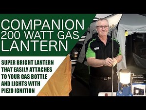 Companion 200W Piezo Gas Lantern + How to setup the mantle & light.