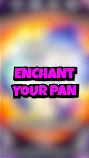 How to Enchant Your Pan in Prospecting! 🔮✨