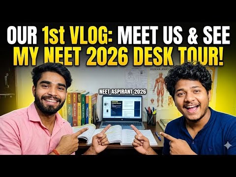 "Meet the Duo! 👬 Our First Vlog & Realistic Study Setup for NEET"