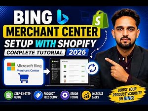Bing Merchant Center Setup with Shopify | Complete Tutorial 2026