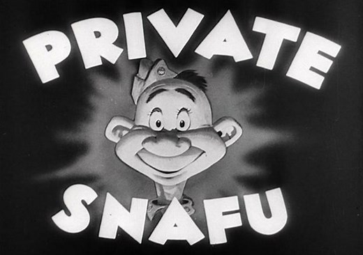 Private Snafu: The World War II Propaganda Cartoons Created by Dr. Seuss, Frank Capra & Mel Blanc