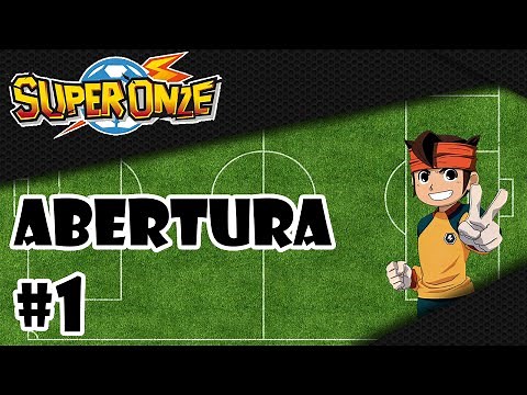 Super Onze - Abertura 1 - [PT BR] ᴴᴰ (Oficial)