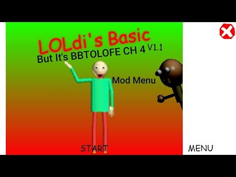 Loldi Basics V1.1 But It's BBTOLOFE Chapter 4 Mod Menu android port (Baldi Basics Mod)