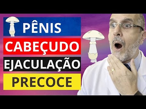 EJACULAÇÃO PRECOCE: COMO A ANATOMIA DO PÊNIS PODE INTERFERIR