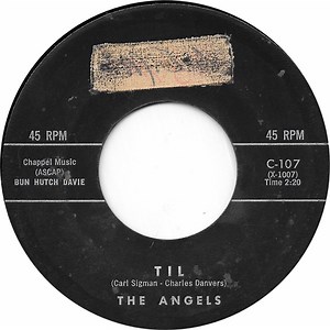 The Angels - Til / A Moment Ago