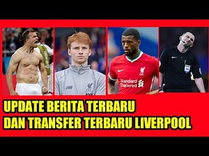 UPDATE BERITA TERBARU LIVERPOOL