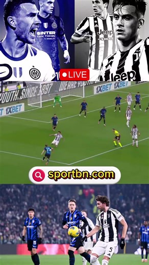 Watch Inter vs Juventus Live stream Football Soccer ⚽️ 🔴 #interfc #intermilanfc #juventus #juventusfans⚪⚫ #italyfootball