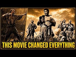 Why Seven Samurai Is The Most Influential Foreign Movie Of All Time