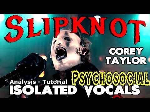 Slipknot - Psychosocial - Corey Taylor - Isolated Vocals - Analysis and Tutorial - Recording Secrets