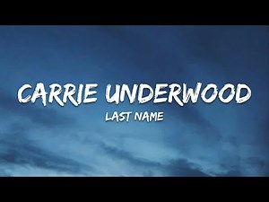 Carrie Underwood – Last Name Lyrics