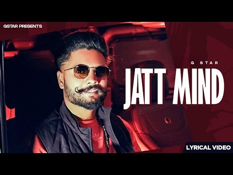 Song : JATT MIND - G STAR ( Official video ) LATEST PUNJABI SONGS 2026 | NEW PUNJABI SONGS