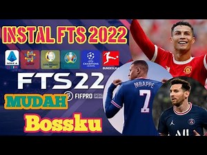 CARA MUDAH INSTAL FTS 2022 DI ANDROID | APK OBB DAN DATA