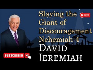 Sunday Sermon - Slaying the Giant of Discouragement - Nehemiah 4