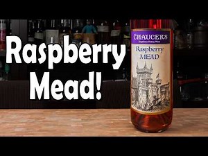 Chaucer's Raspberry Mead Review | Great Flavor... But There's One Big Problem!