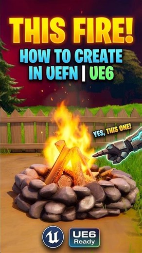 UEFN VFX Tutorial | Make FIRE (UE6 Ready) 🔥
