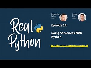 Going Serverless with Python | Real Python Podcast #14