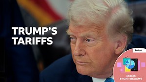 BBC Learning English - Learning English from the News / Trump's tariffs