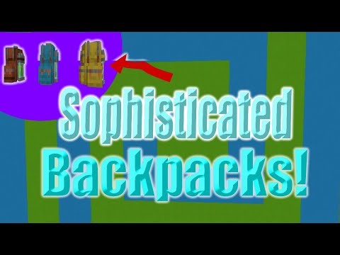 Minecraft: Sophisticated Backpacks part 2 (Mod Spotlight)