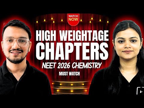 High Weightage Chapters for NEET 2026 Chemistry | Must Watch | 180/180 Marks in NEET Chemistry