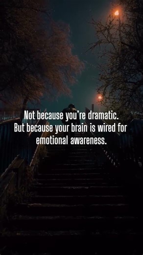 Why You Feel So Deeply