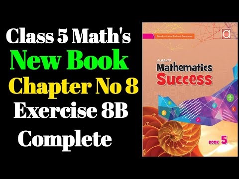 Class 5th Chapter No 8 Exercise 8B Complete New Book Albakio Mathematics