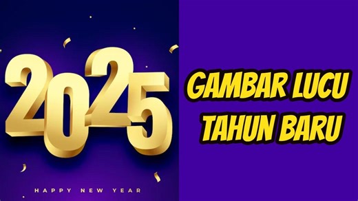 50 Gambar Lucu Selamat Tahun Baru 2025, Cocok Dibagikan ke Facebook, Instagram hingga WhatsApp - Tribunnewsmaker.com