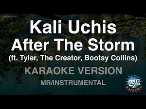Kali Uchis - After The Storm (Ft. Tyler,The Creator,Bootsy Collins) (Instrumental) (Karaoke Version)