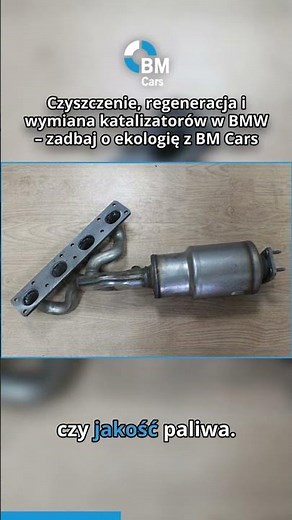 Czyszczenie, regeneracja i wymiana katalizatorów w BMW – zadbaj o ekologię z BM Cars
