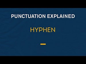 Hyphen | Punctuation Explained